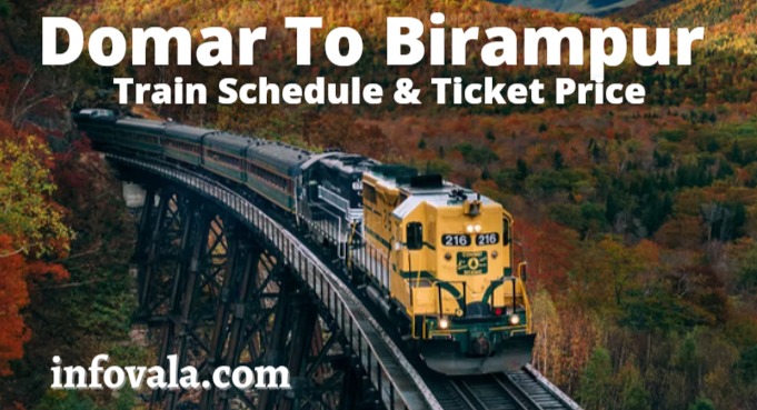 Domar To Birampur Train Schedule & Ticket Price
