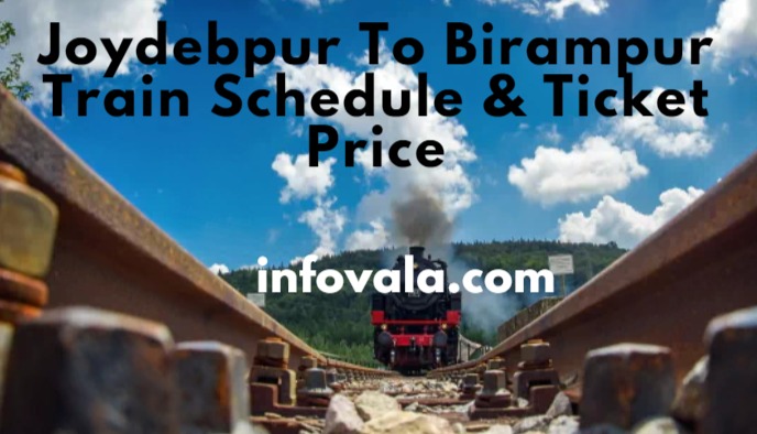 Joydebpur To Birampur Train Schedule & Ticket Price