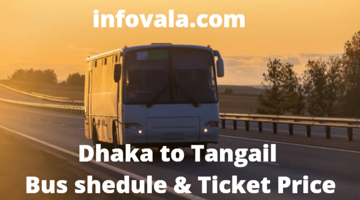 Dhaka to Tangail Bus shedule & Ticket Price